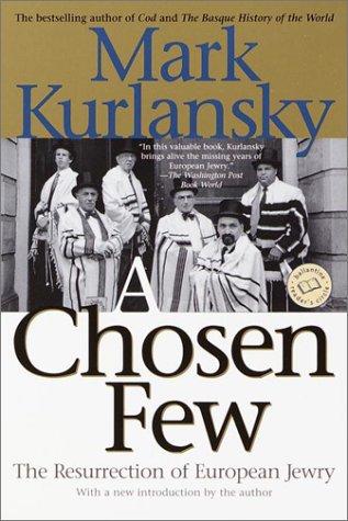 Mark Kurlansky: A Chosen Few (Paperback, 2002, Ballantine Books)