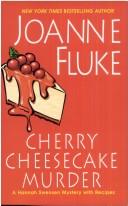 Joanne Fluke: Cherry Cheesecake Murder (Paperback, 2006, Kensington Pub Corp (T))