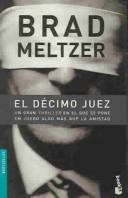 Brad Meltzer: El Decimo Juez (Paperback, Spanish language, 2003, Planeta Pub Corp)