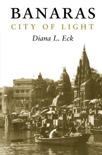 Diana L. Eck: Banaras (1998)