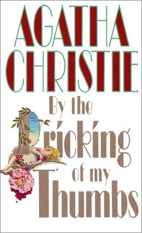 Agatha Christie: By the Pricking of my Thumbs (Paperback, 1992, HarperPrism)