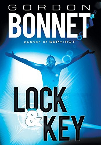 Gordon Bonnet: Lock & Key (Hardcover, 2017, Fleet Press)