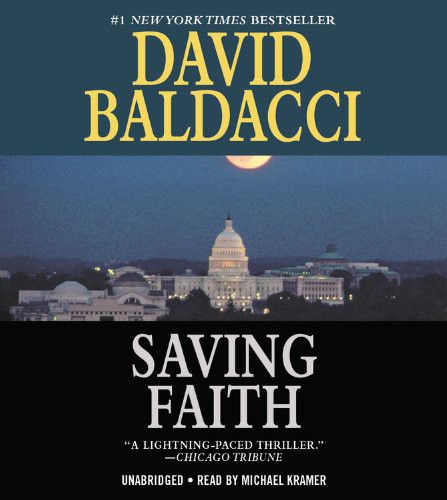 David Baldacci, Michael Kramer: Saving Faith (AudiobookFormat, 1999, Brand: Hachette Audio, Hachette Audio)