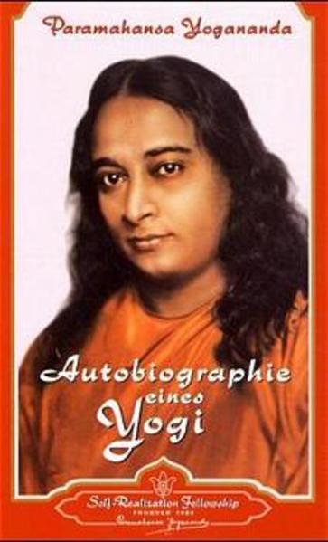 Paramahansa Yogananda: Autobiographie eines Yogi (2001)