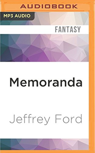 Jeffrey Ford, Christian Rummel: Memoranda (AudiobookFormat, 2016, Audible Studios on Brilliance Audio, Audible Studios on Brilliance)