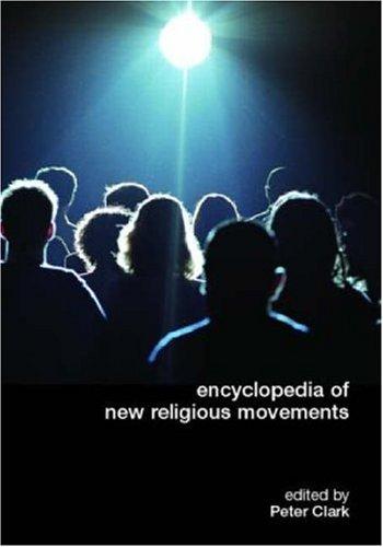 Peter Clarke: Encyclopedia of New Religious Movements (2005, Routledge)