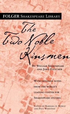 William Shakespeare, John Fletcher: The Two Noble Kinsmen (2010, Simon & Schuster)