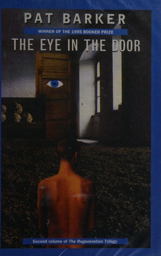 Pat Barker: The eye in the door (1996, Chivers Press)
