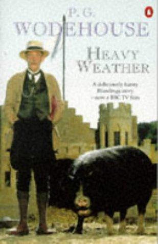 P. G. Wodehouse: Heavy Weather (1995, Penguin Books Ltd)