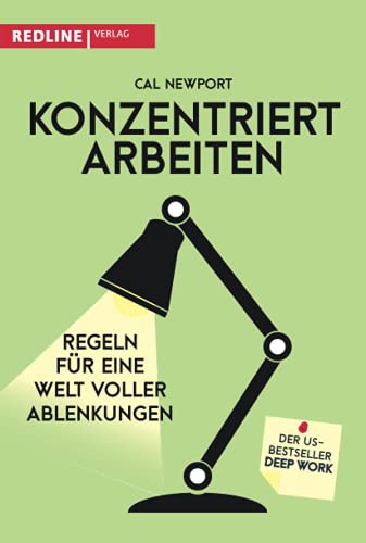 Cal Newport: Konzentriert arbeiten (Paperback, Deutsch language, 2017, Redline Verlag)