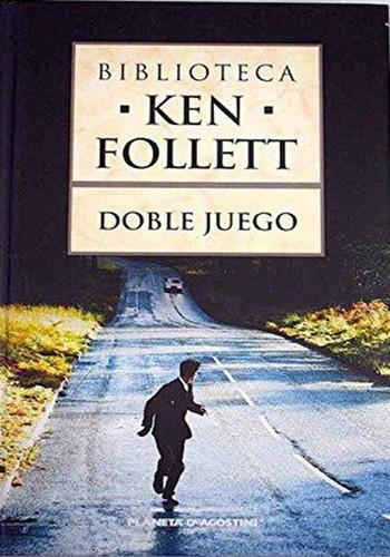 Ken Follett: Doble juego (Hardcover, Spanish language, 2006, Editorial Planeta DeAgostini, S.A.)