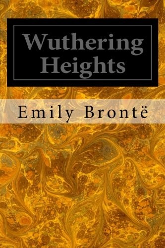 Emily Brontë: Wuthering Heights (Paperback, 2014, CreateSpace Independent Publishing Platform)