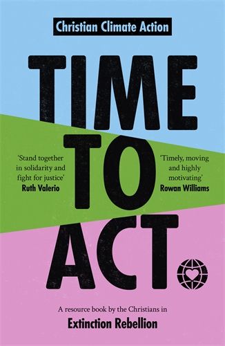 Jeremy Williams: Time to Act (2020, SPCK Publishing)