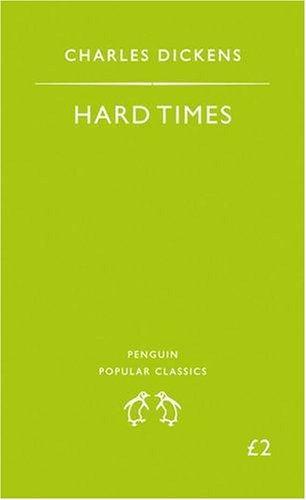 Charles Dickens: Hard Times (1994, Penguin Books)