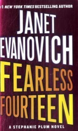 Janet Evanovich: Fearless Fourteen (Stephanie Plum Novels) (Paperback, 2009, St. Martin's Paperbacks)
