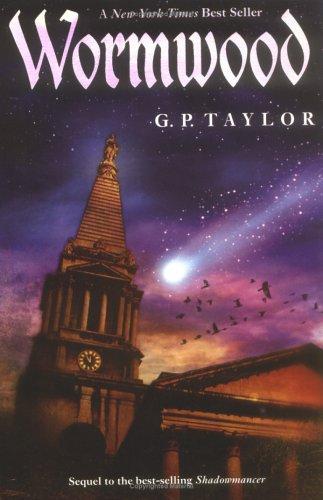 G. P. Taylor: Wormwood (2005, Firebird)