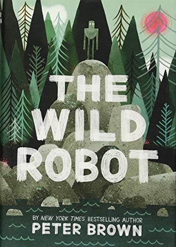 Peter Brown: The Wild Robot (Hardcover, Thorndike Press Large Print)