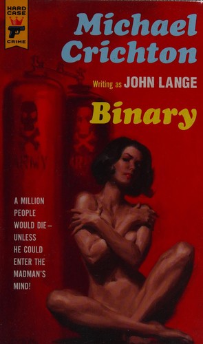 Michael Crichton: Binary (2013)