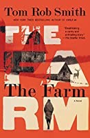 Tom Rob Smith: The Farm (2015, Grand Central Publishing)