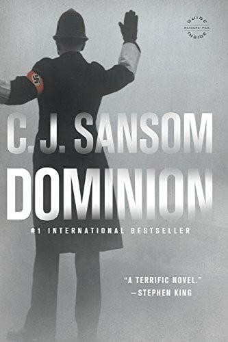 C.J. Sansom: Dominion (2014, Mulholland Books)