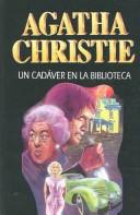 Agatha Christie: Un Cadaver En La Biblioteca (Paperback, 1997, Molino)