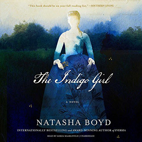 Natasha Boyd: The Indigo Girl (AudiobookFormat, 2017, Blackstone Audio, Inc., Blackstone Audiobooks)