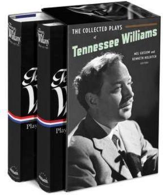 Tennessee Williams, Mel Gussow, Kenneth Holditch: The Collected Plays of Tennessee Williams (2011)