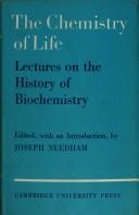 Joseph Needham: The Chemistry of life (1970, University Press)