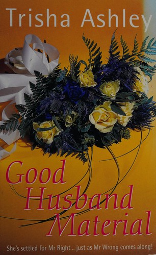 Trisha Ashley: Good Husband Material (Hardcover, 2001, Magna Large Print Books)