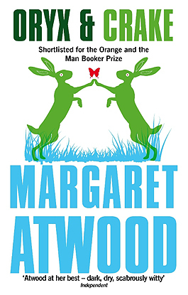 Margaret Atwood: Oryx and Crake (2013, Little, Brown Book Group Limited)