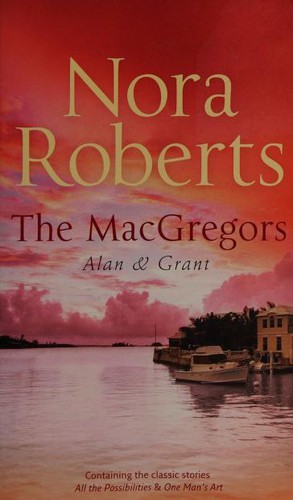 Nora Roberts: The MacGregors (2008, Harlequin Mills & Boon, Limited)