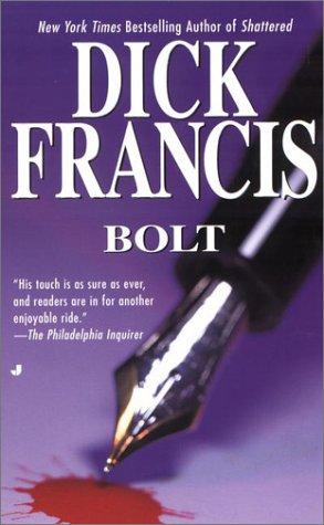 Dick Francis: Bolt (Paperback, 2001, Jove)