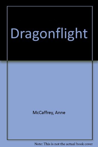 Anne McCaffrey: Dragonflight (Hardcover, 1991, Demco Media)