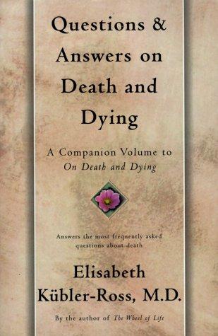 Elisabeth Kübler-Ross: Questions and Answers on Death and Dying (Paperback, 1997, Scribner)