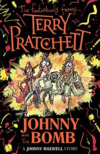 Terry Pratchett: Johnny and the Bomb (2018, Corgi Childrens)