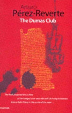 Arturo Pérez-Reverte: The Dumas Club (Paperback, 1996, Harvill Press, The Harvill Press)
