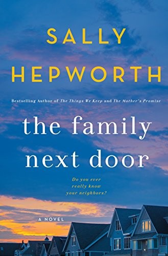 Sally Hepworth: The family next door (2018)