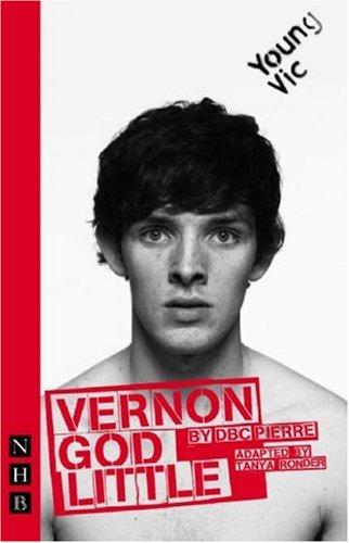 DBC Pierre: Vernon God Little (Paperback, 2008, Nick Hern Books)