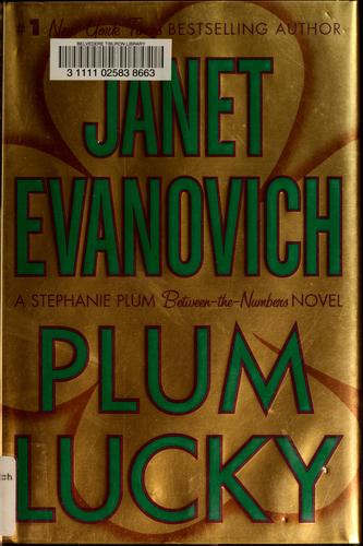 Janet Evanovich: Plum lucky (Hardcover, 2008, St. Martin's Press)