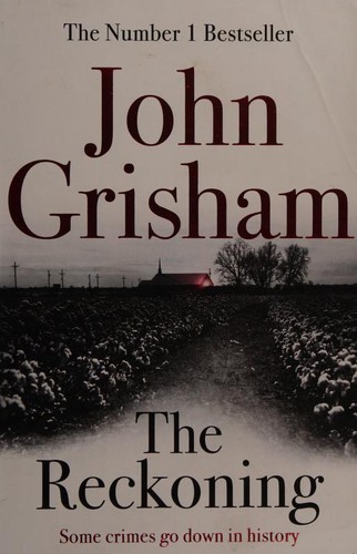 John Grisham: The Reckoning (2018, Hodder & Stoughton)