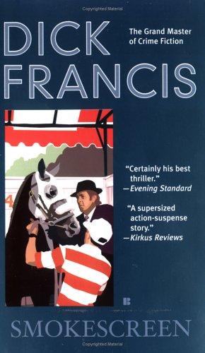 Dick Francis: Smokescreen (2006, Berkley)