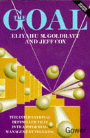 Eliyahu M. Goldratt, Jeff Cox: The Goal (Paperback, 1996, Gower Pub Co)