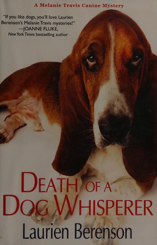 Laurien Berenson: Death of a dog whisperer (2014)