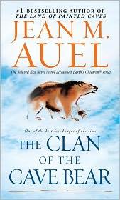 Jean M. Auel: The  Clan of the Cave Bear (Paperback, 1981, Bantam Books)
