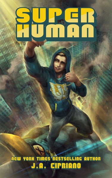 J.A. Cipriano: Super Human (EBook, J.A. Cipriano)