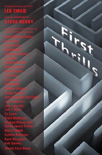 Lee Child: First Thrills (Hardcover, 2010, Forge)