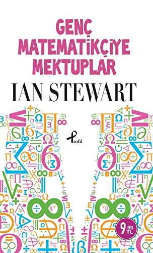 Ian Stewart: Genc Matematikciye Mektuplar (Paperback, Turkish language, 2013, Profil Yayincilik)