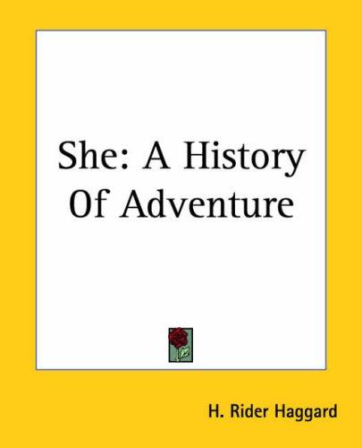 Henry Rider Haggard: She (Paperback, 2004, Kessinger Publishing)