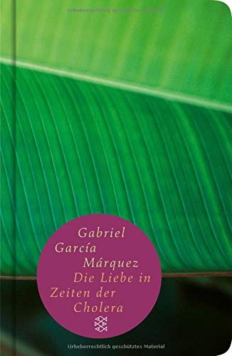 Gabriel García Márquez: Die Liebe in den Zeiten der Cholera (Hardcover, 2007, FISCHER Taschenbuch)