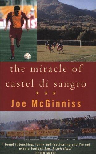 Joe McGinniss: The Miracle of Castel Di Sangro (Paperback, 2000, Time Warner Paperbacks)